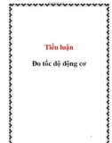 Tiểu luận: Đo tốc độ động cơ