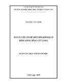 Luận văn Thạc sĩ Báo chí học: Báo in với vấn đề biến đổi khí hậu ở Đồng bằng sông Cửu Long