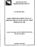 Tóm tắt luận văn Thạc sĩ Tài chính ngân hàng: Hoàn thiện hoạt động quản lý thuế giá trị gia tăng tại cụ Thuế tỉnh Quảng Trị