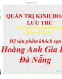 Tiểu luận: Hệ sản phẩm khách sạn Hoàng Anh Gia Lai Đà Nẵng