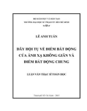 Luận văn Thạc sĩ Toán học: Dãy hội tụ về điểm bất động của ánh xạ không giãn và điểm bất động chung