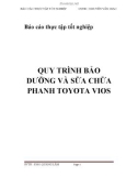 Báo cáo thực tập tốt nghiệp: Quy trình bảo dưỡng và sữa chữa phanh Toyota Vios