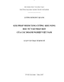 GIẢI PHÁP NHẰM TĂNG CƯỜNG KHẢ NĂNG ĐẦU TƯ VÀO NHẬT BẢN CỦA CÁC DOANH NGHIỆP VIỆT NAM