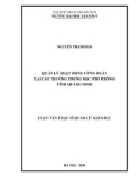 Luận văn Thạc sĩ Quản lý giáo dục: Quản lý hoạt động công đoàn tại các trường Trung học phổ thông tỉnh Quảng Ninh