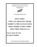 Luận văn Thạc sĩ Kế toán: Hoàn thiện công tác kiểm soát nội bộ nghiệp vụ thẻ tại Ngân hàng Nông nghiệp và Phát triển nông thôn tỉnh Gia Lai