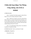 Chấm dứt hoạt động Văn Phòng Công chứng, mã số hồ sơ 010565