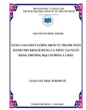 Luận văn Thạc sĩ Kinh tế: Nâng cao chất lượng dịch vụ thanh toán dành cho khách hàng cá nhân tại Ngân hàng TMCP Á Châu