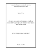 Luận văn Thạc sĩ Luật kinh tế: Bán đấu giá tài sản để thi hành án dân sự theo pháp luật Việt Nam từ thực tiễn thành phố Hồ Chí Minh