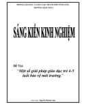 Sáng kiến kinh nghiệm Mầm non: Một số giải pháp giáo dục trẻ 4-5 tuổi bảo vệ môi trường