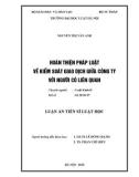 Luận án Tiến sĩ Luật học: Hoàn thiện pháp luật về kiểm soát giao dịch giữa công ty với người có liên quan