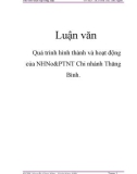 Luận văn: Quá trình hình thành và hoạt động của NHNo&PTNT Chi nhánh Thăng Bình.