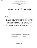 Khóa luận tốt nghiệp: Đánh giá tình hình sử dụng vốn lưu động tại Công ty Cổ phần Thiết bị Thương mại