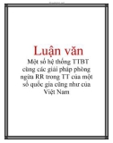 Luận văn: Một số hệ thống TTBT cùng các giải pháp phòng ngừa RR trong TT của một số quốc gia cũng như của Việt Nam