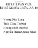 LUẬN VĂN: THIẾT KẾ XE SỬA CHỮA LƯU ĐỘNG