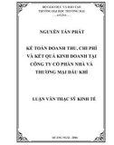 Luận văn Thạc sĩ Kinh tế: Kế toán doanh thu, chi phí và kết quả kinh doanh tại Công ty Cổ phần Nhà và Thương mại Dầu khí