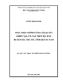 Luận văn Thạc sĩ Chính sách công: Thực hiện chính sách giải quyết khiếu nại, tố cáo trên địa bàn huyện Bắc Trà My, tỉnh Quảng Nam