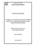 Tóm tắt Luận văn Thạc sĩ Quản trị kinh doanh: Tạo động lực làm việc cho người lao động tại Công ty Cổ phần Môi trường và Phát triển đô thị Quảng Bình