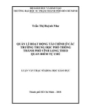 Luận văn Thạc sĩ Khoa học giáo dục: Quản lí hoạt động tài chính ở các trường trung học phổ thông thành phố Vĩnh Long theo quan điểm tự chủ