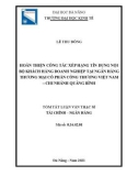 Tóm tắt Luận văn Thạc sĩ Tài chính ngân hàng: Hoàn thiện công tác xếp hạng tín dụng nội bộ khách hàng doanh nghiệp tại Ngân hàng Thương mại Cổ phần Công thương Việt Nam – Chi nhánh Quảng Bình