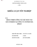 Khóa luận tốt nghiệp Kế toán: Hoàn thiện công tác kế toán tài sản cố định tại Công ty Cổ phần đá Spilit