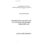 Tóm tắt Luận án Tiến sĩ Kinh tế: Giải pháp nâng cao chất lượng quản lý và sử dụng vốn ODA hiện nay, và định hướng 2030