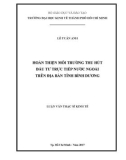 Luận văn Thạc sĩ Kinh tế: Hoàn thiện môi trường thu hút đầu tư trực tiếp nước ngoài trên địa bàn tỉnh Bình Dương