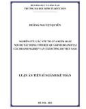 Luận án Tiến sĩ ngành Kế toán: Nghiên cứu các yếu tố của kiểm soát nội bộ tác động tới hiệu quả kinh doanh tại các doanh nghiệp vận tải đường bộ Việt Nam