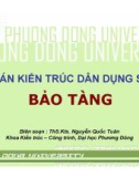 Thuyết minh đồ án tốt nghiệp: Đồ án Kiến trúc dân dụng số 6 - Bảo tàng