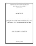 Luận văn Thạc sĩ Luật kinh tế: Hỗ trợ doanh nghiệp khởi nghiệp theo pháp luật Việt Nam từ thực tiễn Thành phố Hồ Chí Minh