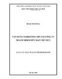 Luận văn Thạc sĩ Quản trị kinh doanh: Vận dụng marketing mix tại Công ty trách nhiệm hữu hạn Việt Đức