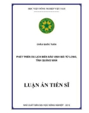 Luận án Tiến sĩ Kinh tế phát triển: Phát triển du lịch biển đảo Vịnh Bái Tử Long, tỉnh Quảng Ninh