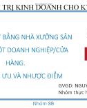 Bài thuyết trình nhóm: Thiết kế mặt bằng nhà xưởng sản xuất tại một doanh nghiệp cửa hàng, phân tích ưu và nhược điểm