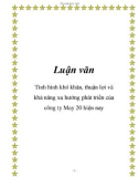 Luận văn: Tình hình khó khăn, thuận lợi và khả năng xu hướng phát triển của công ty May 20 hiện nay