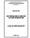 Luận án Tiến sĩ Kinh tế: Phát triển hoạt động tài chính vi mô tại tổ chức tín dụng Việt Nam