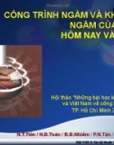 Bài thuyết trình: Công trình ngầm và không gian ngầm của Việt Nam hôm nay và ngày mai