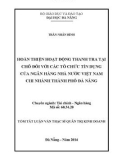 Tóm tắt luận văn Thạc sĩ Quản trị kinh doanh: Hoàn thiện hoạt động thanh tra tại chỗ đối với các Tổ chức tín dụng của Ngân hàng Nhà nước Việt Nam Chi nhánh thành phố Đà Nẵng