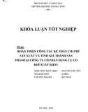 Khóa luận tốt nghiệp: Hoàn thiện kế toán chi phí sản xuất và tính giá thành sản phẩm tại Công ty Cổ phần Dụng cụ Cơ khí Xuất khẩu