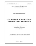 Tóm tắt Luận văn Thạc sĩ Quản lý công: Quản lý Nhà nước về tạo việc làm cho thanh niên trên địa bàn tỉnh Lào Cai