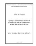 Luận văn Thạc sĩ Quản trị nhân lực: Tạo động lực lao động cho người lao động tại Công ty TNHH Yamaha Motor Electronics Việt Nam