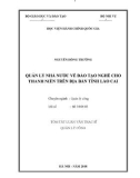 Tóm tắt Luận văn Thạc sĩ Quản lý công: Quản lý nhà nước về đào tạo nghề cho thanh niên trên địa bàn tỉnh Lào Cai