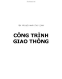 Báo cáo Tập tài liệu nhà công cộng: Công trình giao thông