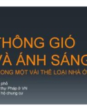 Bài thuyết trình Thông gió và ánh sáng trong một vài thể loại nhà ở