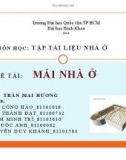 Thuyết trình môn học Tập tài liệu nhà ở: Mái nhà ở