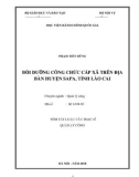 Tóm tắt Luận văn Thạc sĩ Quản lý công: Bồi dưỡng công chức cấp xã trên địa bàn huyện Sa Pa, tỉnh Lào Cai