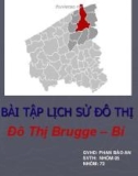 Bài tập lịch sử đô thị: Đô Thị Brugge – Bỉ