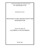 Luận văn Thạc sĩ Luật Hình sự và Tố tụng hình sự: Tội Đánh bạc theo pháp luật hình sự Việt Nam từ thực tiễn quận Nam Từ Liêm, thành phố Hà Nội