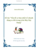 Chuyên đề tốt nghiệp - Đề tài: 'Vấn đề cơ bản nhất về xilanh động cơ đốt trong trên Máy Xây Dựng'