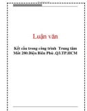 Luận văn: Kết cấu trong công trình Trung tâm Mắt 280.Điện Biên Phủ .Q3.TP.HCM