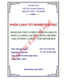 Khóa luận tốt nghiệp: đánh giá chất lượng tín dụng khách hàng cá nhân tại ngân hàng TMCP Á Châu chi nhánh Huế