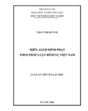 Luận án Tiến sĩ Luật học: Miễn, giảm hình phạt theo pháp luật hình sự Việt Nam